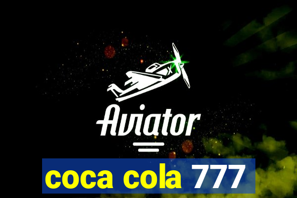 coca cola 777